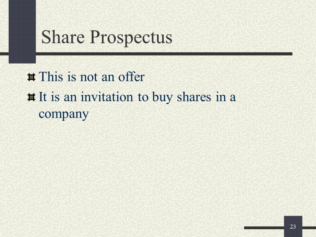 23 Share Prospectus This is not an offer It is an invitation to buy